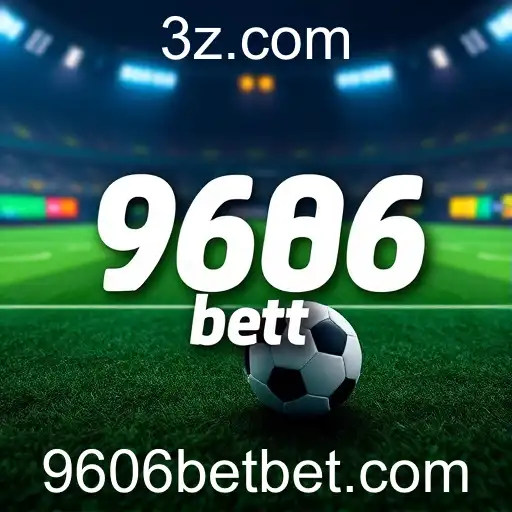 Tendências e Impactos do 9606 Bet no Mercado de Apostas